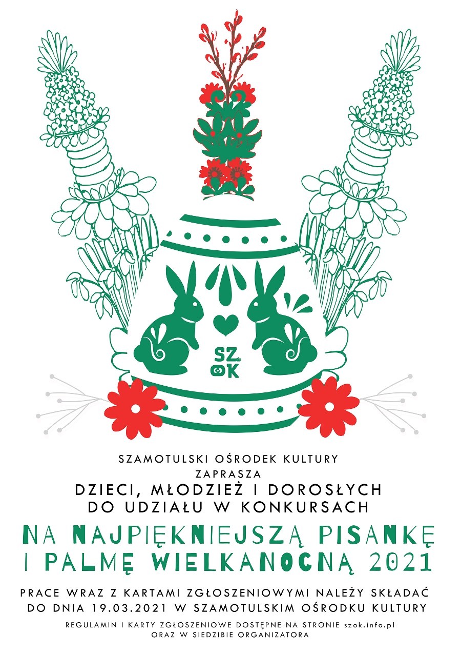 PLAKAT NA NAJPIĘKNIEJSZĄ PISANKĘ I PALMĘ WIELKANOCNĄ 2021 PLAKAT NA NAJPIĘKNIEJSZĄ PISANKĘ I PALMĘ WIELKANOCNĄ 2021