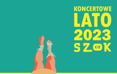 Zdjęcie do Koncertowe Lato SzOK