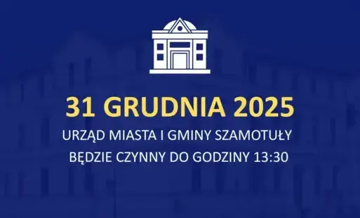 Zdjęcie do 31 GRUDNIA 2025