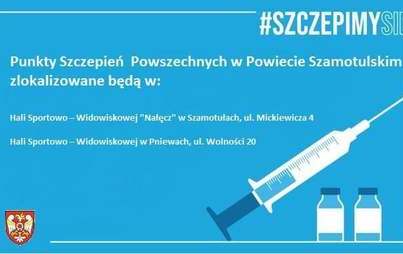 Zdjęcie do Punkty szczepień w Szamotułach