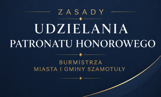 Zdjęcie do Patronaty Burmistrza Miasta i Gminy Szamotuły