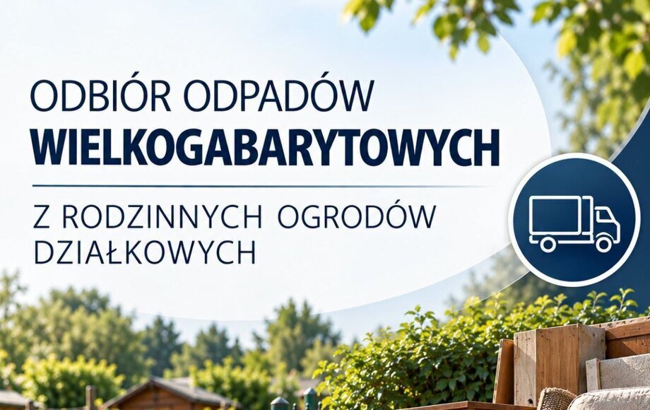 Odbiór odpadów wielkogabarytowych z ROD w Szamotułach