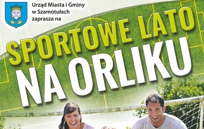 Zdjęcie do Sportowe lato na Orliku