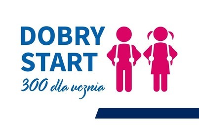 Zdjęcie do Dobry Start - 300 dla ucznia!