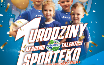 Zdjęcie do 1 URODZINY AKADEMII TALENT&Oacute;W SPORTEKO JUŻ W NIEDZIELE