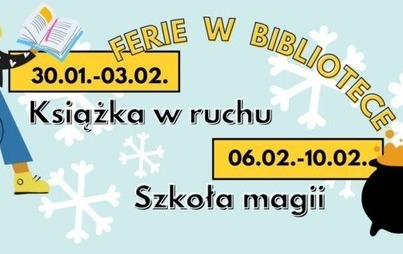 Zdjęcie do FERIE W BIBLIOTECE - SZKOŁA MAGII, DOGOTERAPIA, ZAJĘCIA RUCHOWE I WIĘCEJ