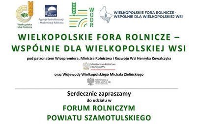 Zdjęcie do FORUM ROLNICZE POWIATU SZAMOTULSKIEGO - ZAPRASZAMY