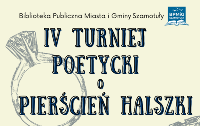 Zdjęcie do PIERŚCIEŃ I PI&Oacute;RO CZYLI TURNIEJ POETYCKI W SZAMOTUŁACH
