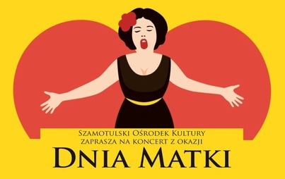 Zdjęcie do KONCERT Z OKAZJI DNIA MATKI