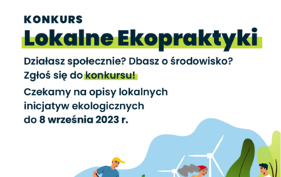 Zdjęcie do Konkurs dla lokalnych organizacji "Lokalne ekopraktyki"