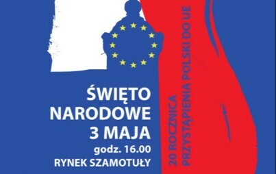 Zdjęcie do 3 maja - święto narodowe i 20-lecie przystąpienia Polski do UE
