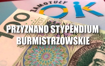 Zdjęcie do PRZYZNANO STYPENDIA BURMISTRZOWSKIE