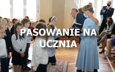 Zdjęcie do PASOWANIE NA UCZNIA - SP1