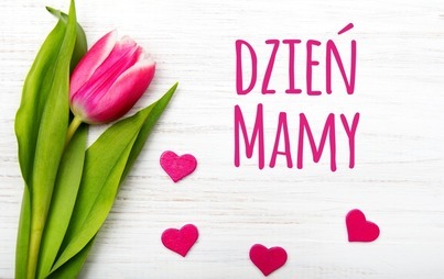 Zdjęcie do DLA MAM