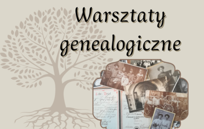 Zdjęcie do WARSZTATY GENEALOGICZNE W BIBLIOTECE
