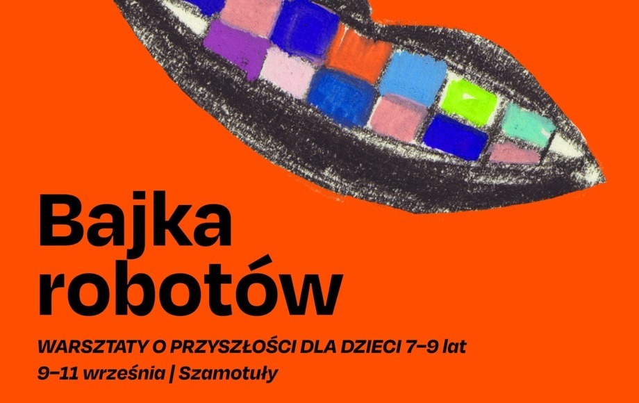 Bajka Robotów - warsztaty o przyszłości dla dzieci 7-9 lat - Urząd